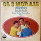 Os 3 Morais - Aquarius E.P.